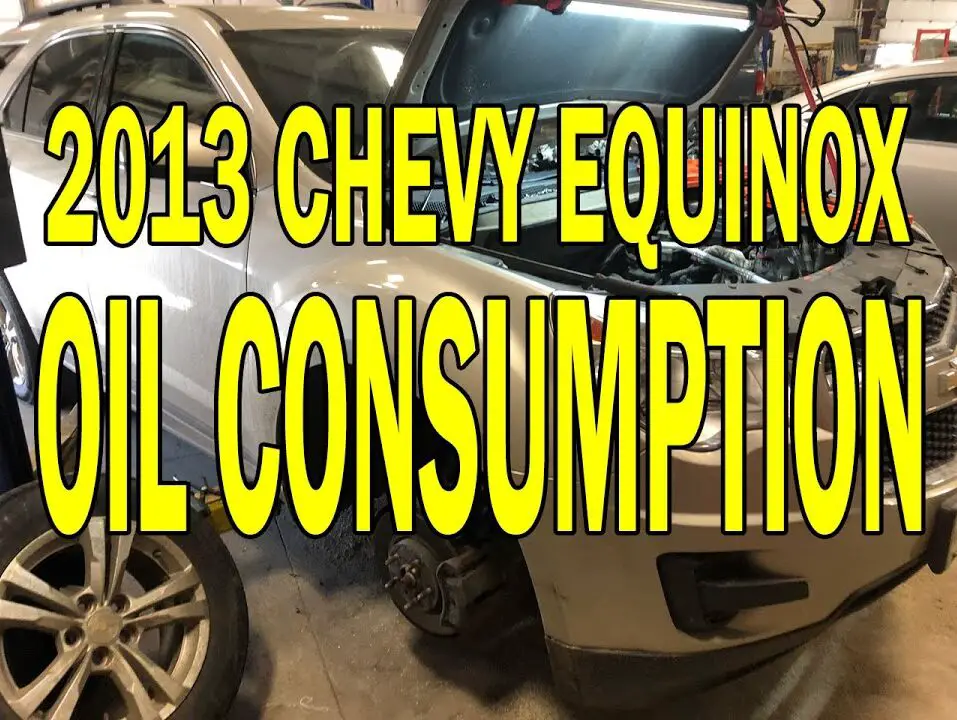 2013 Chevy Equinox Oil Consumption Fix